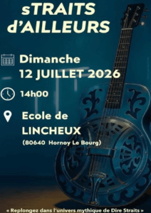 Lire la suite à propos de l’article Concert de « Straits d&rsquo;Ailleurs » à Lincheux le 12 juillet