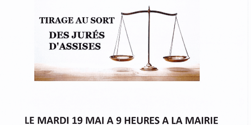 Justice : tirage au sort des Jurés d&rsquo;Assises
